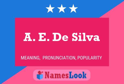 Poster del nome A. E. De Silva