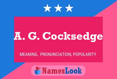 Poster del nome A. G. Cocksedge