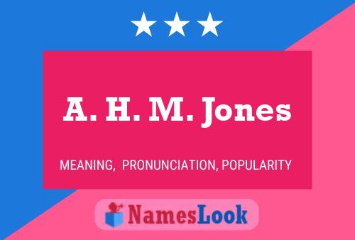 Poster del nome A. H. M. Jones