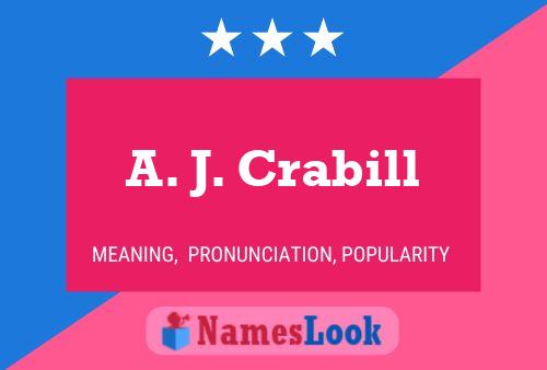 Poster del nome A. J. Crabill