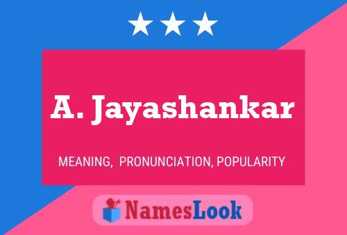 Poster del nome A. Jayashankar