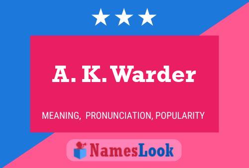 Poster del nome A. K. Warder