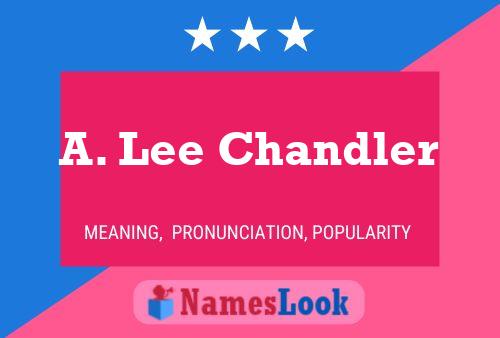 Poster del nome A. Lee Chandler