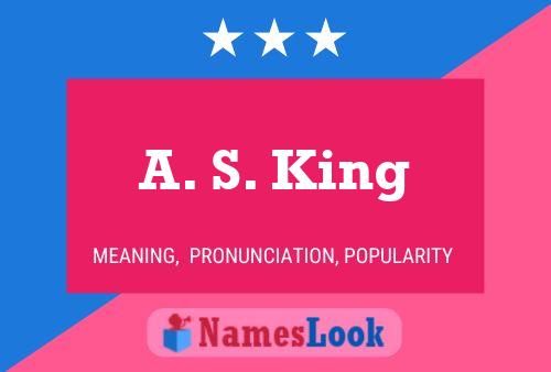 Poster del nome A. S. King