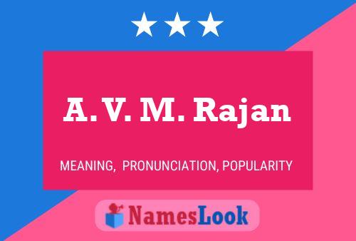 Poster del nome A. V. M. Rajan