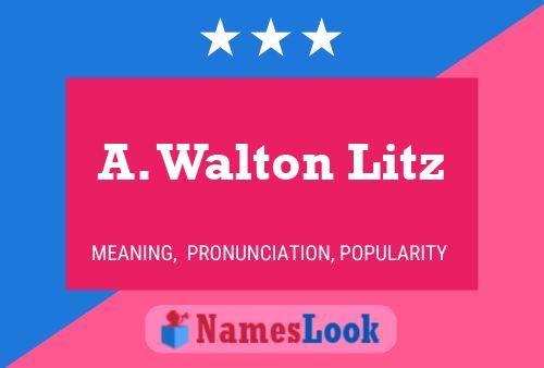 Poster del nome A. Walton Litz