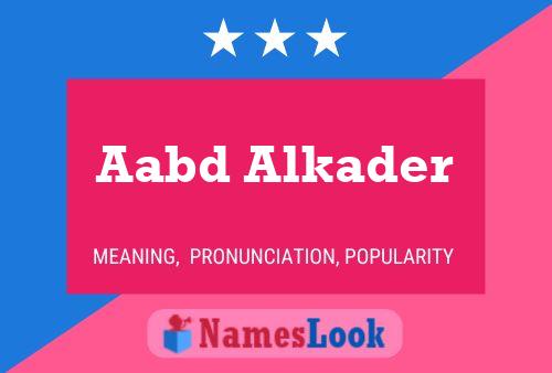 Poster del nome Aabd Alkader