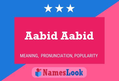 Poster del nome Aabid Aabid