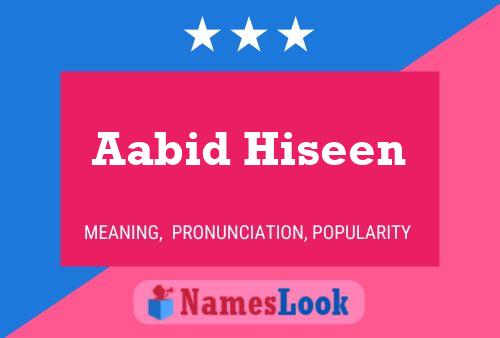 Poster del nome Aabid Hiseen