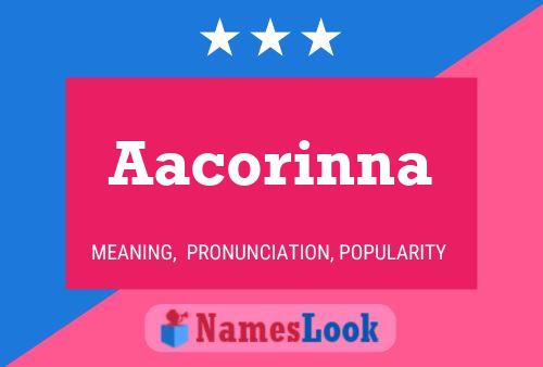 Poster del nome Aacorinna