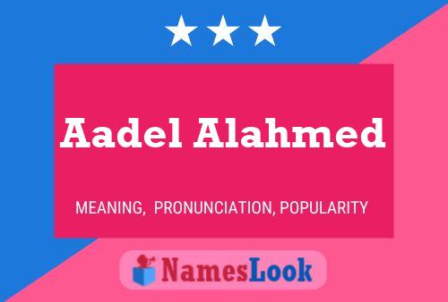 Poster del nome Aadel Alahmed