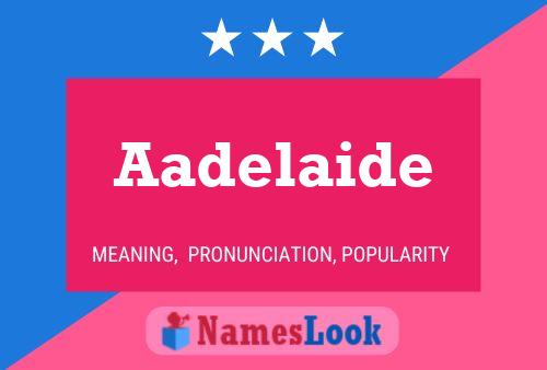 Poster del nome Aadelaide