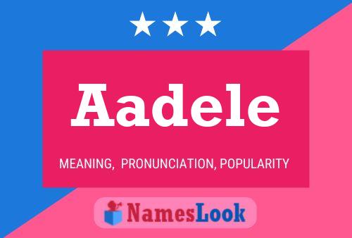 Poster del nome Aadele