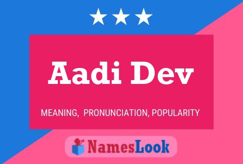 Poster del nome Aadi Dev