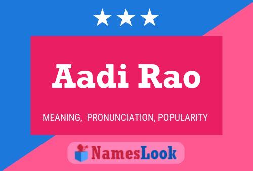 Poster del nome Aadi Rao