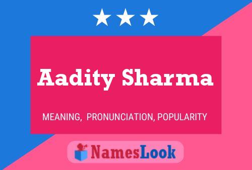 Poster del nome Aadity Sharma