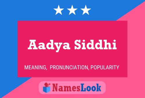 Poster del nome Aadya Siddhi