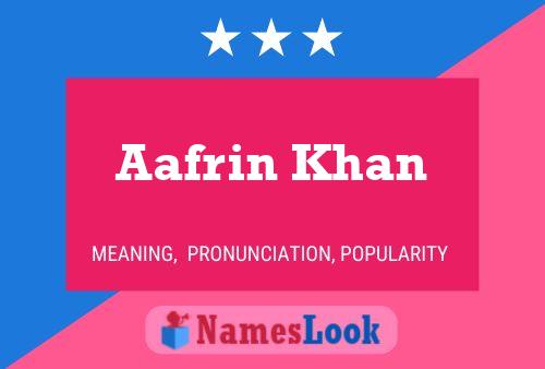 Poster del nome Aafrin Khan