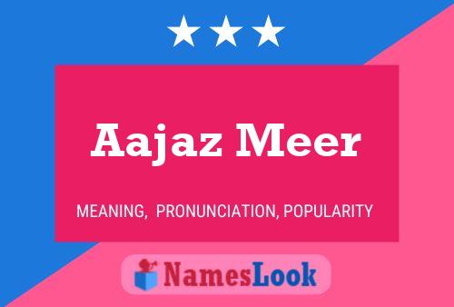 Poster del nome Aajaz Meer