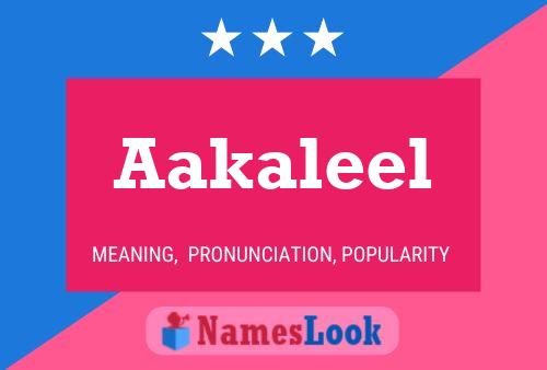 Poster del nome Aakaleel