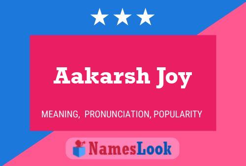 Poster del nome Aakarsh Joy