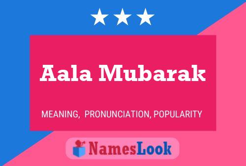 Poster del nome Aala Mubarak