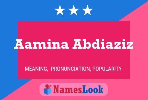 Poster del nome Aamina Abdiaziz