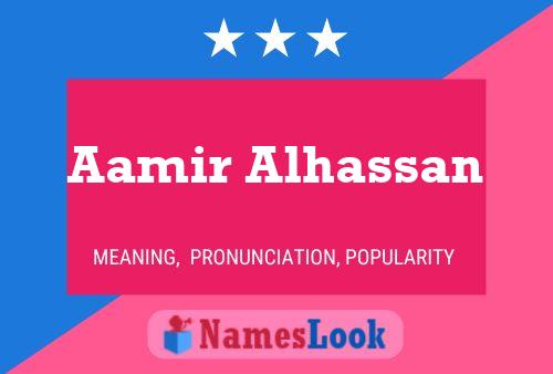 Poster del nome Aamir Alhassan