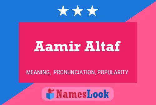 Poster del nome Aamir Altaf