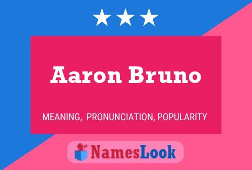 Poster del nome Aaron Bruno