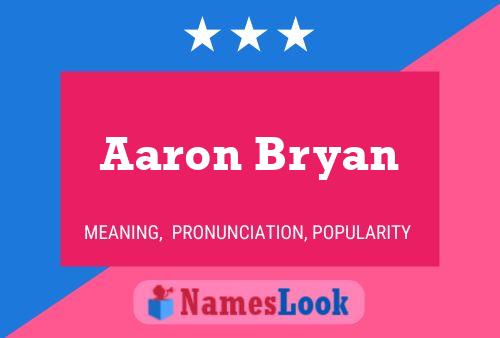 Poster del nome Aaron Bryan