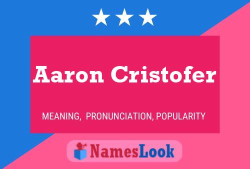 Poster del nome Aaron Cristofer