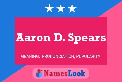 Poster del nome Aaron D. Spears