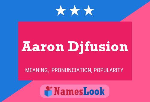 Poster del nome Aaron Djfusion