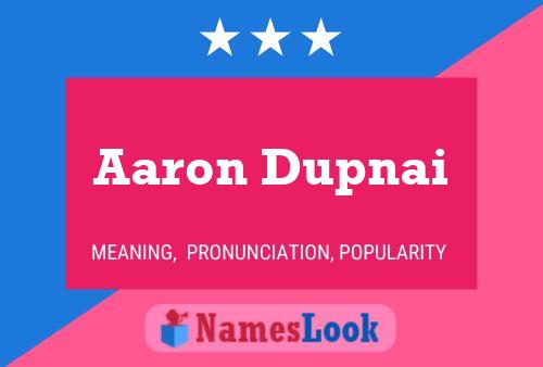 Poster del nome Aaron Dupnai