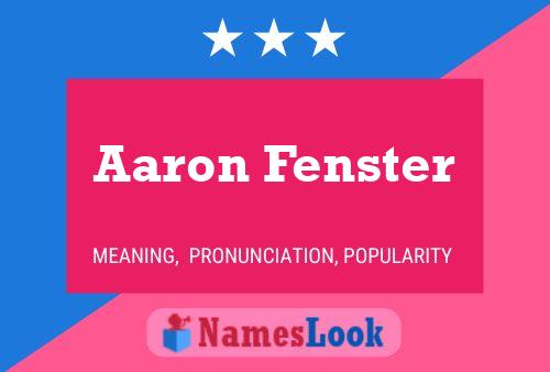 Poster del nome Aaron Fenster