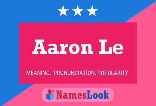 Poster del nome Aaron Le