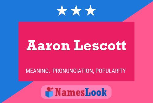 Poster del nome Aaron Lescott