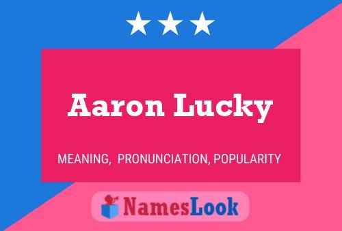 Poster del nome Aaron Lucky