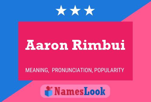 Poster del nome Aaron Rimbui