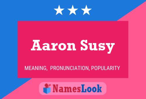 Poster del nome Aaron Susy