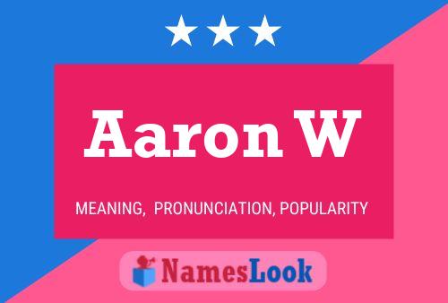 Poster del nome Aaron W