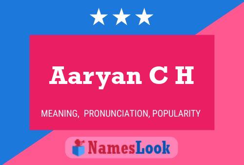 Poster del nome Aaryan C H