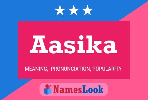 Poster del nome Aasika