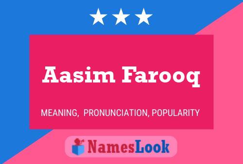 Poster del nome Aasim Farooq