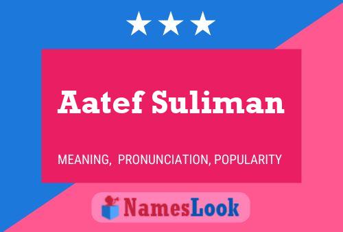 Poster del nome Aatef Suliman