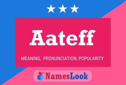 Poster del nome Aateff