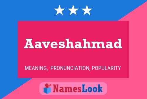 Poster del nome Aaveshahmad