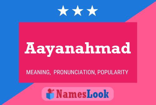 Poster del nome Aayanahmad