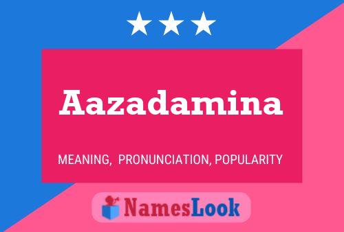 Poster del nome Aazadamina